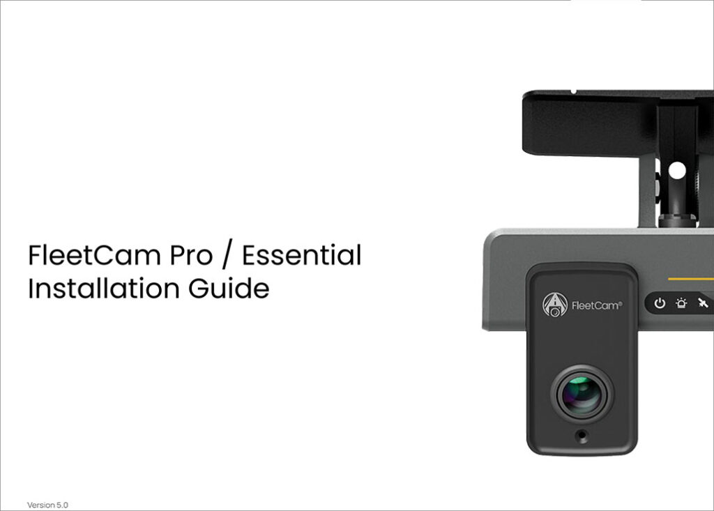 FleetCam Pro & Essential Installation Guide